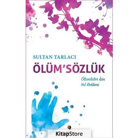 Ölüm’Sözlük - Sultan Tarlacı