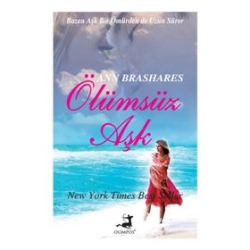 Ölümsüz Aşk - Ann Brashares