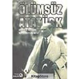 Ölümsüz Atatürk - Norman Itzkowitz namik d volkan