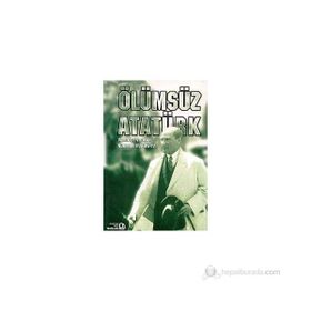 Ölümsüz Atatürk - Norman Itzkowitz namik d volkan