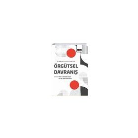 Olumsuz Boyutlarıyla Örgütsel Davranış Eğitim Yayınevi