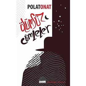 Ölümsüz Cümleler - Polat Onat