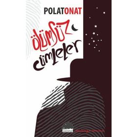 Ölümsüz Cümleler - Polat Onat
