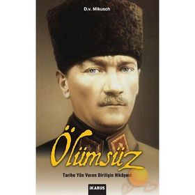 Ölümsüz - Dagobert von Mikusch