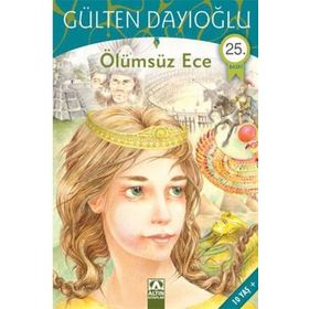 Ölümsüz Ece - Gülten Dayıoğlu