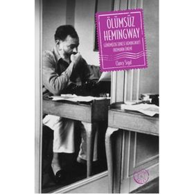 Ölümsüz Hemingway - Clancy Sigal