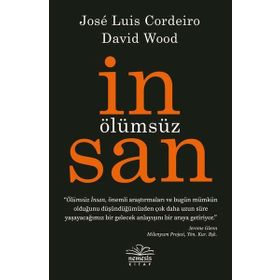 Ölümsüz İnsan - Jose Cordeiro - David Wood