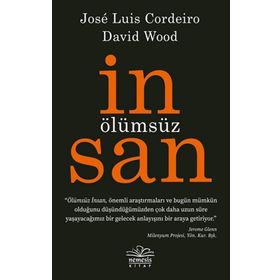 Ölümsüz İnsan - Jose Cordeiro - David Wood