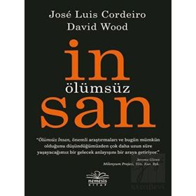Ölümsüz İnsan - Jose Cordeiro - David Wood