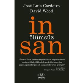 Ölümsüz İnsan - Jose Cordeiro - David Wood