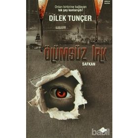 Ölümsüz Irk - Dilek Tunçer