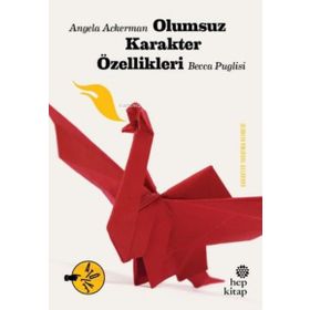 Olumsuz Karakter Özellikleri - Hep Kitap
