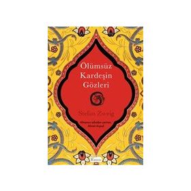 Ölümsüz Kardeşin Gözleri - Bez Ciltli - Stefan Zweig