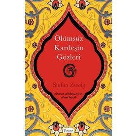 Ölümsüz Kardeşin Gözleri - Bez Ciltli - Stefan Zweig