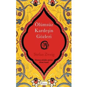 Ölümsüz Kardeşin Gözleri - Bez Ciltli - Stefan Zweig