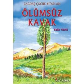 Ölümsüz Kavak - Bedir Yıldız