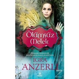 Ölümsüz Melek - Igra Anzerli