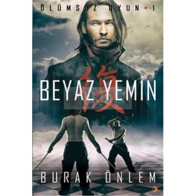 Ölümsüz Oyun 1- Beyaz Yemin - Burak Önlem