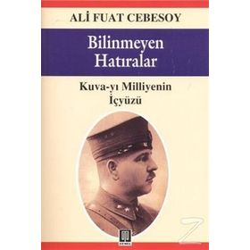 ÖLÜMSÜZ PAŞADAN ANILAR ATATÜRK İLE İLGILI BILINMEYEN HATIRALAR - TARIK SAYGI