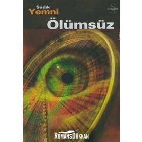 ÖLÜMSÜZ - SADIK YEMNI