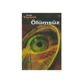ÖLÜMSÜZ - SADIK YEMNI