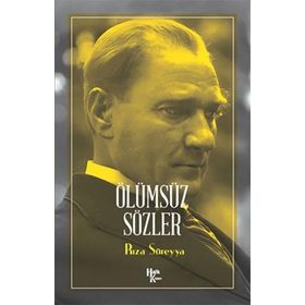 Ölümsüz Sözler - Rıza Süreyya