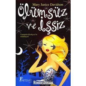 ÖLÜMSÜZ VE İŞSİZ - MARY JANICE DAVIDSON