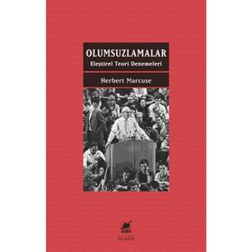 Olumsuzlamalar - Eleştirel Teori Denemeleri - Jacques Ranciere