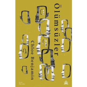 Ölümsüzler - Chloe Benjamin - Kafka Yayınevi