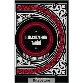 Ölümsüzlerin Tarihi - Wolfgang Hohlbein