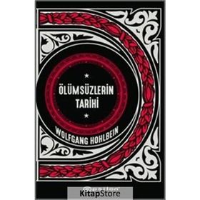 Ölümsüzlerin Tarihi - Wolfgang Hohlbein