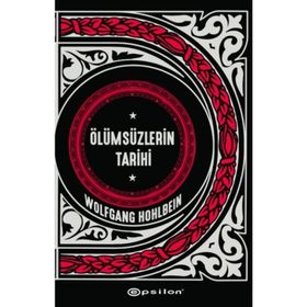 Ölümsüzlerin Tarihi - Wolfgang Hohlbein