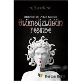 Ölümsüzlüğün Peşinde - Eyüp Ekinci