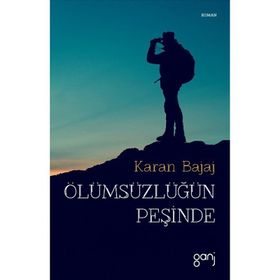 Ölümsüzlüğün Peşinde - Karan Bajaj