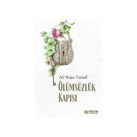 Ölümsüzlük Kapısı - Ali Rıza Temel