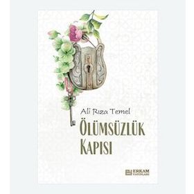 Ölümsüzlük Kapısı - Ali Rıza Temel