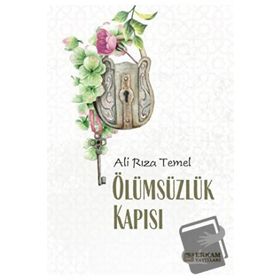 Ölümsüzlük Kapısı - Ali Rıza Temel