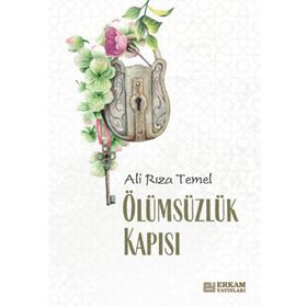 Ölümsüzlük Kapısı - Ali Rıza Temel