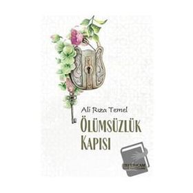 Ölümsüzlük Kapısı - Ali Rıza Temel
