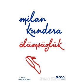 Ölümsüzlük - Milan Kundera