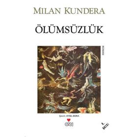 Ölümsüzlük - Milan Kundera