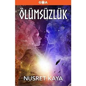 Ölümsüzlük - Nusret Kaya