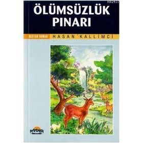 Ölümsüzlük Pınarı - Hasan Kallimci