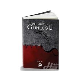 Ölümsüzün Günlüğü - Fatih İnce