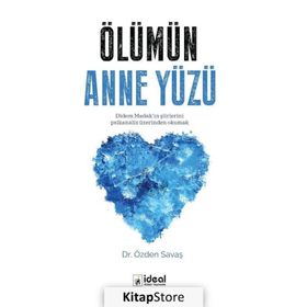 Ölümün Anne Yüzü -Özden Savaş