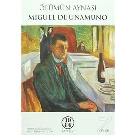 Ölümün Aynası - Miguel de Unamuno