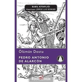 Ölümün Dostu - Pedro Antonio de Alarcon