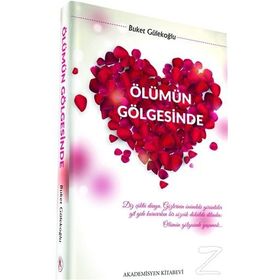 Ölümün Gölgesinde - Buket Gülekoğlu