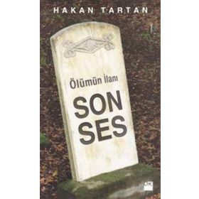 Ölümün İlanı Son Ses - Hakan Tartan