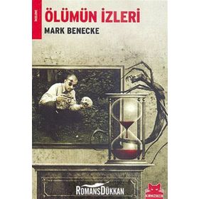 ÖLÜMÜN İZLERİ - MARK BENECKE